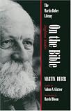 On the Bible: Eighteen Studies by Martin Buber (Martin Buber Library)