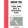 How to Find and Buy a Building Plot