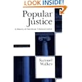 Popular Justice: A History of American Criminal Justice
