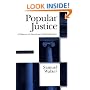 Popular Justice: A History of American Criminal Justice