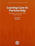 Leaving care in partnership : family involvement with care leavers