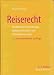 Reiserecht. Handbuch des Reisevertrags-, Reiseversicherungs- und Individualreiserechts by Ernst Führich