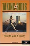 Taking Sides: Clashing Views in Health and Society (Taking Sides: Clashing Views on Controversial Issues in Health and Society)