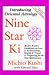 Book Nine Star Ki: Michio Kushi's Guidebook on Love and Relationships, Health and Travel and Getting Through the 1990's