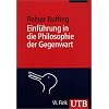 Einf�hrung in die Philosophie der Gegenwart