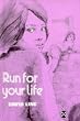 Run for Your Life (New Windmills)