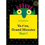 Va-t'en, grand monstre vert !par Ed Emberley