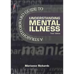 A Straightforward Guide to Understanding Mental Illness