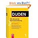 Duden 01. Die deutsche Rechtschreibung: Das umfassende Standardwerk auf der Grundlage der neuen amtlichen Regeln: Band 1