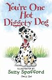 You're One Hot Diggety Dog (Suzy's Zoo)