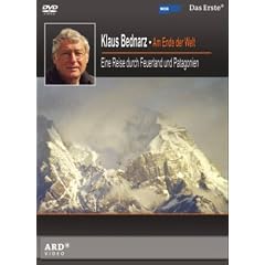 Klaus Bednarz - Am Ende der Welt: Eine Reise durch Feuerland und Patagonien