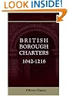British Borough Charters, 1042-1216