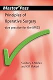 Principles of Operative Surgery: Viva Practice for the MRCS (Masterpass)