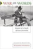War of Words: Memoir of a South African Journalist