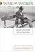War of Words: Memoirs of a South African Journalist
