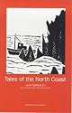 Tales of the North Coast: The Beautiful and Remote North Coast of Scotland from Melvich to Tongue