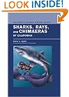 Sharks, Rays, and Chimaeras of California (California Natural History Guides)