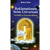 Reklamationen beim Universum: Nachhilfe in Wunscherf�llung