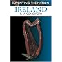Ireland (Inventing the Nation)
