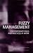 Book Fuzzy Management: Contemporary Ideas and Practices at Work
