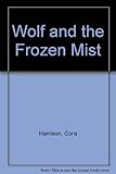 Wolf and the frozen mist