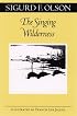 The Singing Wilderness (The Fesler-Lampert Minnesota Heritage Book Series)