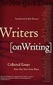 Writers on Writing: Collected Essays from The New York Times