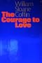 The courage to love