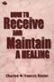 How to Receive & Maintain a Healing