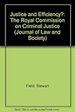 Justice and efficiency? : the Royal Commission on Criminal Justice