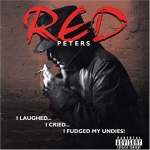 Red Peters - I Laughed I Cried I Fudged My - Zortam Music
