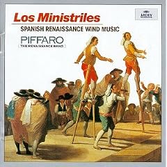 Los Ministriles: Spanish Renaissance Wind Music