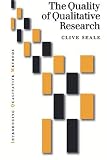 The Quality of Qualitative Research (Introducing Qualitative Methods series)