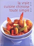 Revue Flammarion  / La Vraie Cuisine chinoise toute simple