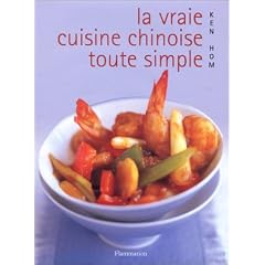 La vraie cuisine chinoise toute simple