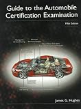 Guide to the Automobile Certification Examination (5th Edition)
