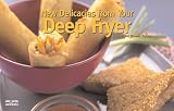 New Recipes from Your Deep Fryer (Nitty Gritty)