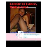 College Or Dance, Which One? (A Cold Weather Campus Story - CWC)