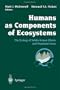 Humans as Components of Ecosystems: The Ecology of Subtle Human Effects and Populated Areas