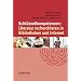 Schl�sselkompetenzen: Literatur recherchieren in Bibliotheken und Internet