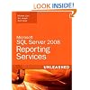 Microsoft SQL Server 2008 Reporting Services Unleashed