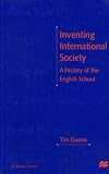 Inventing International Society : Antony's Series)