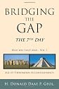 Bridging the Gap: The 7th Day Who was Early Man Vol. 2 Age of Phenomenal Accomplishments
