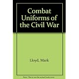 combat uniforms of the civil war