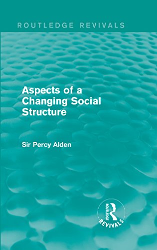 Aspects of a Changing Social Structure (Routledge Revivals)