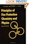 Principles of Fire Protection Chemistry and Physics