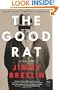 The Good Rat: A True Story