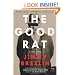 The Good Rat: A True Story