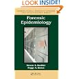 Forensic Epidemiology (International Forensic Science and Investigation) by Steven A. Koehler and Peggy A. Brown