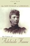 The New Woman as Librarian: The Caree...